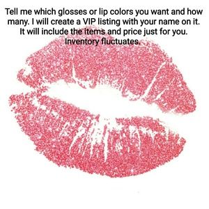 VIP Custom Orders for more than one color o gloss